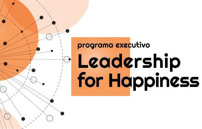 Leadership for Happiness