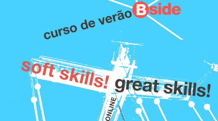 Soft Skills, Great Skills – curso de verão para estudantes e recém diplomados do ensino superior