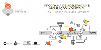 Set.Up Guimarães à procura de startups que desenvolvem produtos para aplicação na indústria