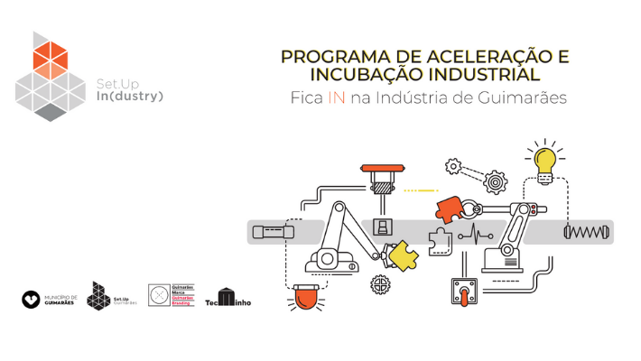 Set.Up Guimarães à procura de startups que desenvolvem produtos para aplicação na indústria