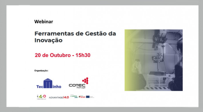 WEBINAR «Ferramentas de Gestão da Inovação» a 20 outubro