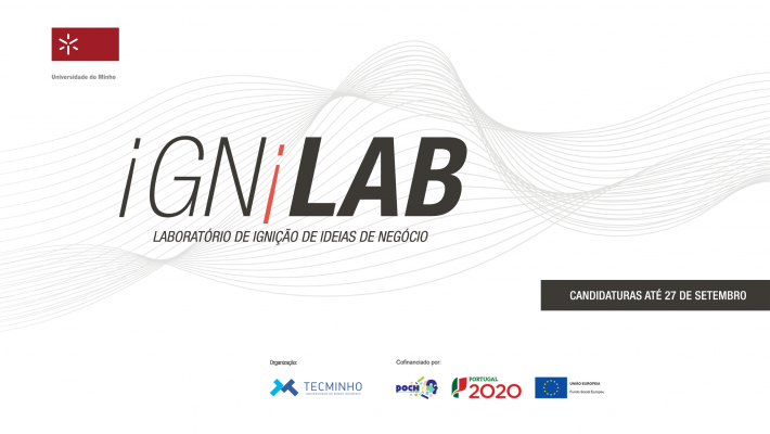 IgniLab procura novas ideias de negócio - candidaturas até 27 de setembro