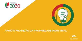 Portugal 2030 lança apoio à proteção da propriedade industrial