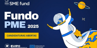Fundo PME 2025: Apoio Financeiro à Proteção da Propriedade Industrial