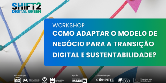 Como adaptar o modelo de negócios? Famalicão recebe um workshop sobre sustentabilidade e transição digital