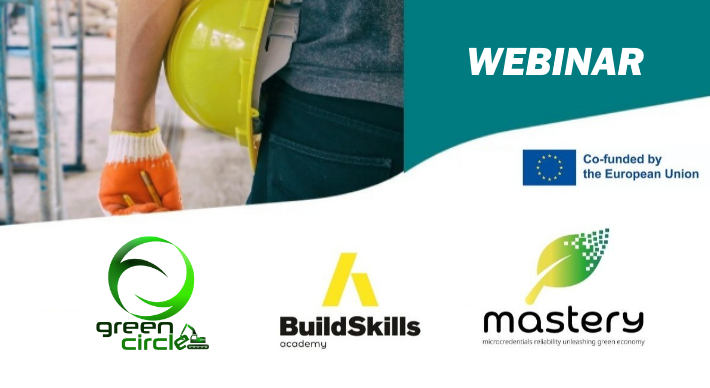Webinar "Reskilling for the Green Transition: what Erasmus+ projects can teach European Policy" debate papel das microcredenciais para o setor da Construção