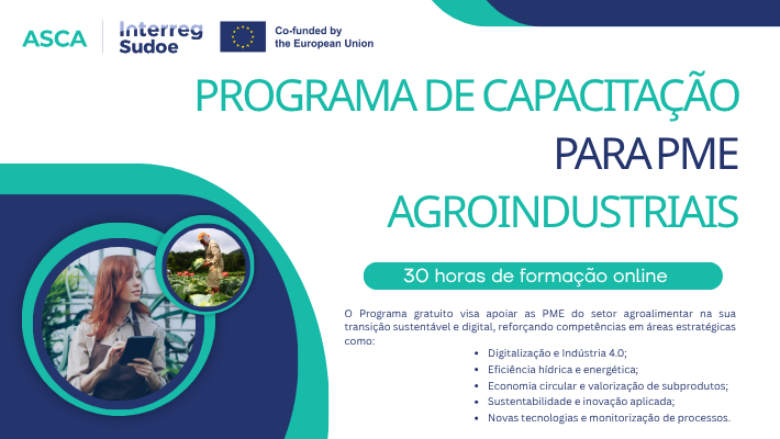 TecMinho promove Programa de Capacitação para PME Agroindustriais no âmbito do projeto ASCA